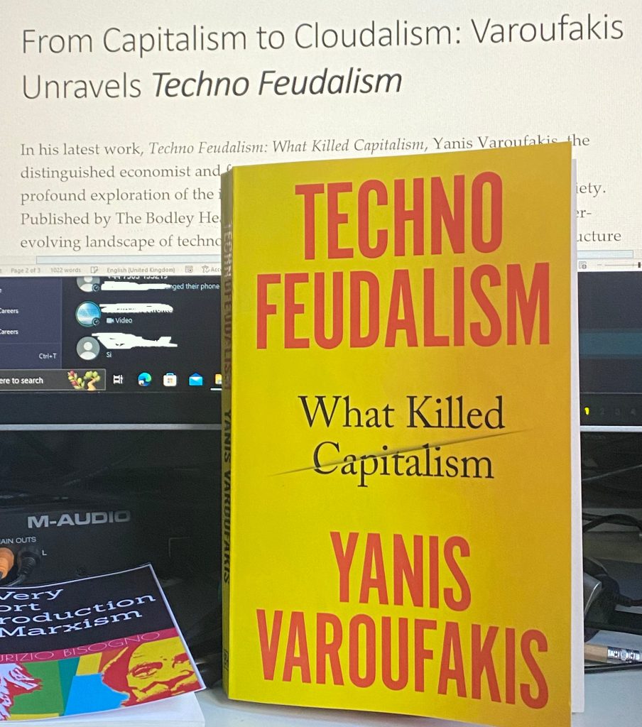 Techno Feudalism, What Killed Capitalism by Yanis Varoufakis